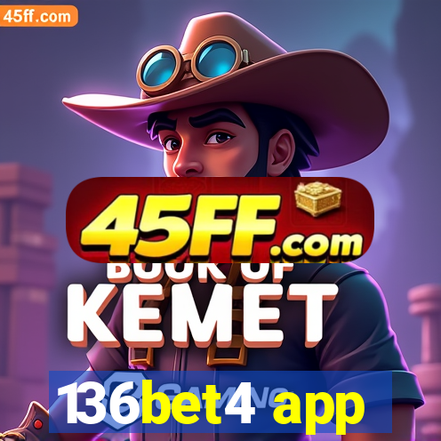136bet4 app